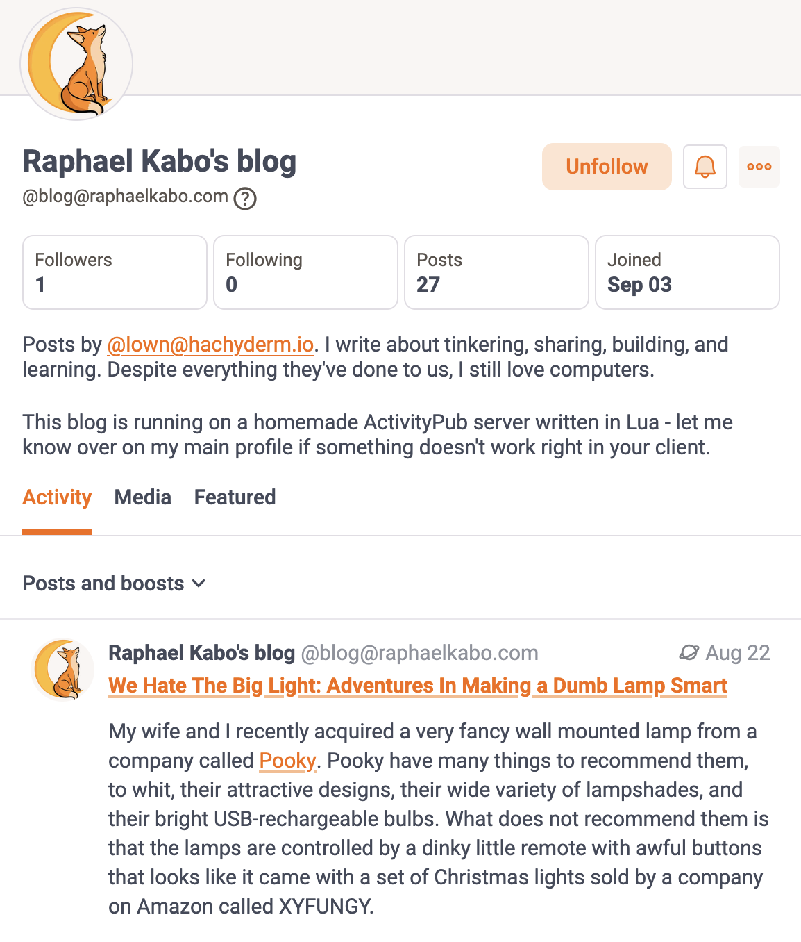 The profile page for Raphael Kabo's blog as seen from a Mastodon client, with a fox avatar, 27 posts, and the most recent post about the Pooky lamp.